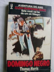 Gebrauchte Bücher: DOMINGO NEGRO. HARRIS, Thomas. 1975